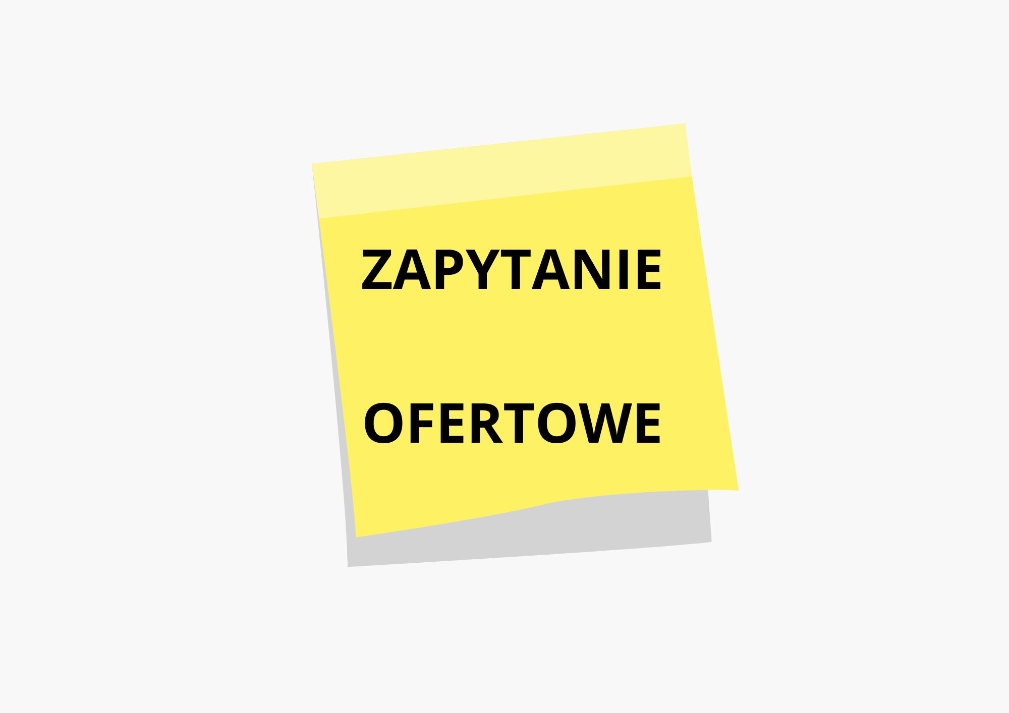 Kartka z napisem Zapytanie ofertowe